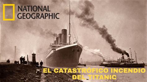 catastróficas del titanic.